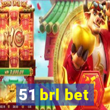 51 brl bet